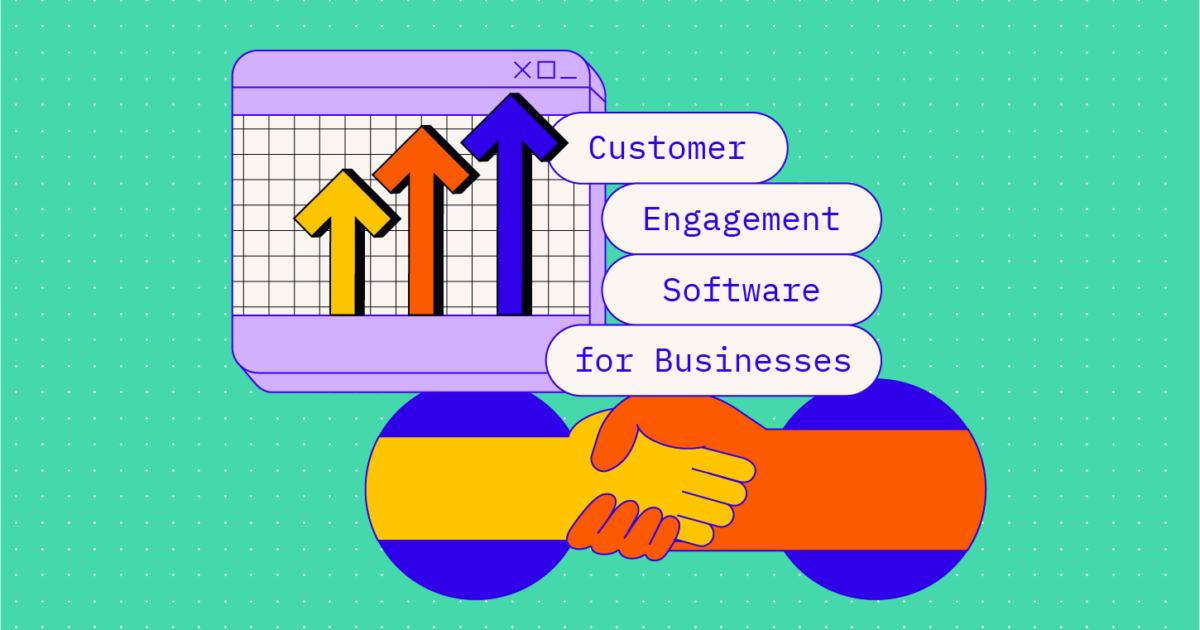 20 Best Customer Engagement Software For Businesses In 2024 - The CX Lead